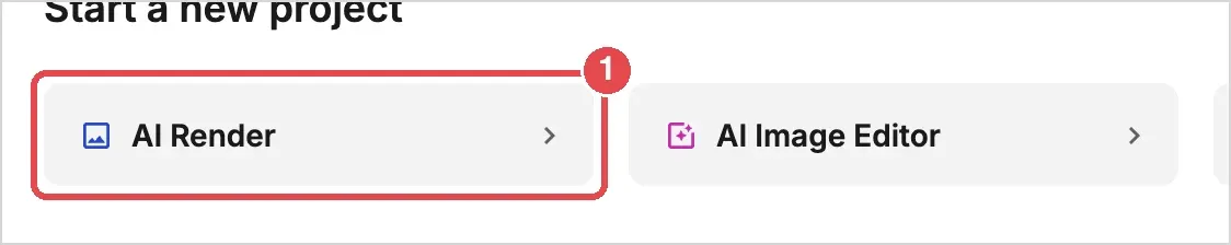 Step 1: the AI Render tile on Home